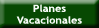 Planes Vacacionales